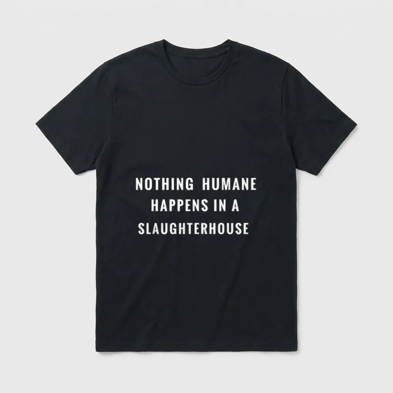 Nothing Humane Happens T-Shirt – Classic T-Shirt in Black