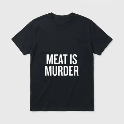 Meat Is Murder Funny T-Shirt – White block text reading MEAT IS MURDER on a grey background – Classic T-Shirt in Black