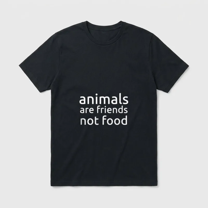 Animals ARE Friends Not Food Perfect T-Shirt – Classic T-Shirt in Black