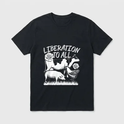 Liberation To All T-Shirt – Liberation To All text with cow, pig, chicken, and roses sketch – Classic T-Shirt in Black