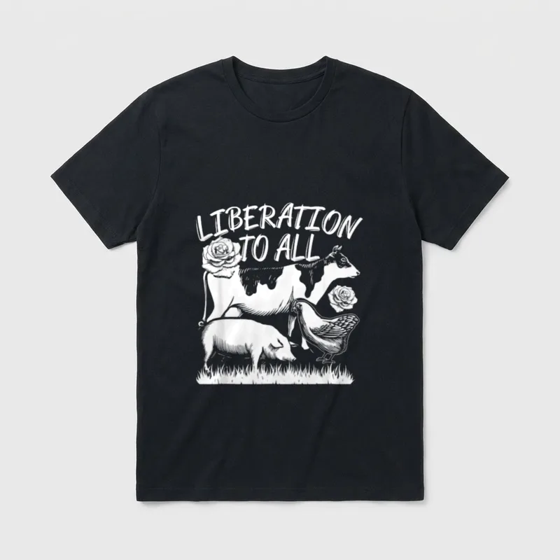 Liberation To All T-Shirt – Liberation To All text with cow, pig, chicken, and roses sketch – Classic T-Shirt in Black