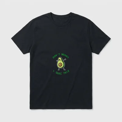 Don't Worry I Guac T-Shirt – Classic T-Shirt in Black