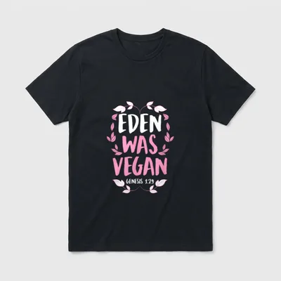 Eden Was Vegan Genesis Christian T-Shirt – Classic T-Shirt in Black