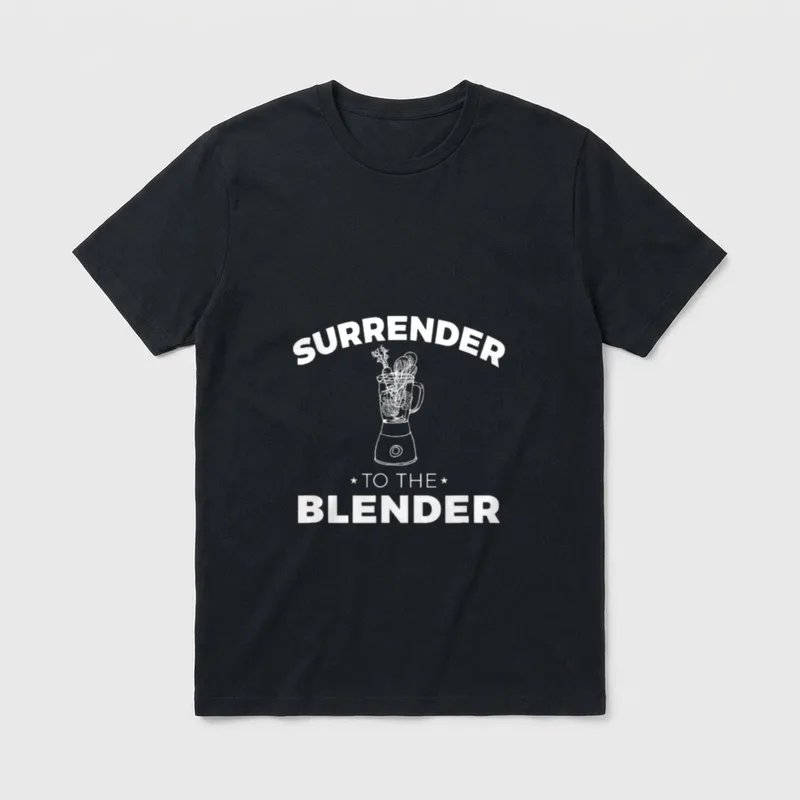 Surrender to the Blender T-Shirt – Classic T-Shirt in Black