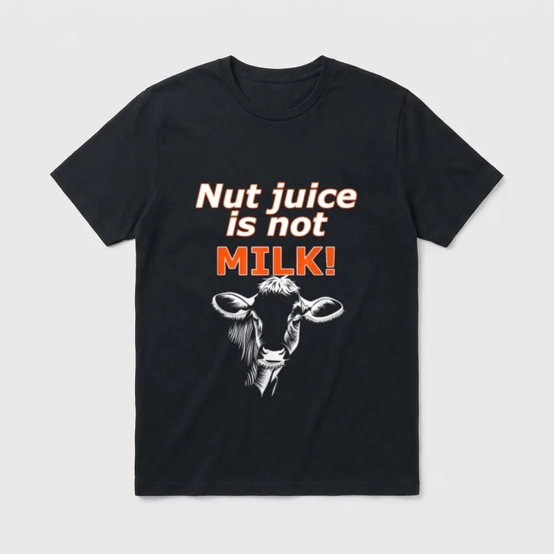 Nut Juice T-Shirt – Cow illustration with text Nut juice is not MILK – Classic T-Shirt in Black
