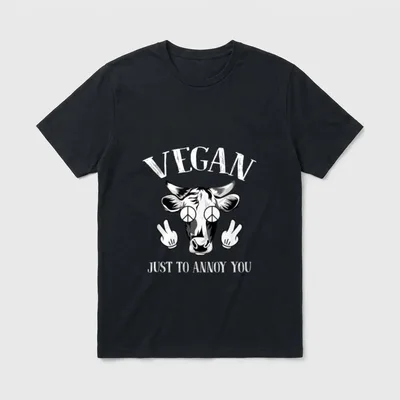 Vegan Just To Annoy Cow Lover Vegan Shirts T-Shirt – Classic T-Shirt in Black