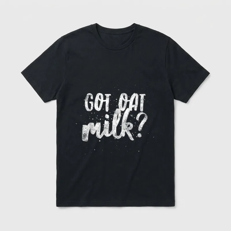 Funny Plant Based Diet T-Shirt – White distressed text reading GOT OAT milk? on grey background – Classic T-Shirt in Black