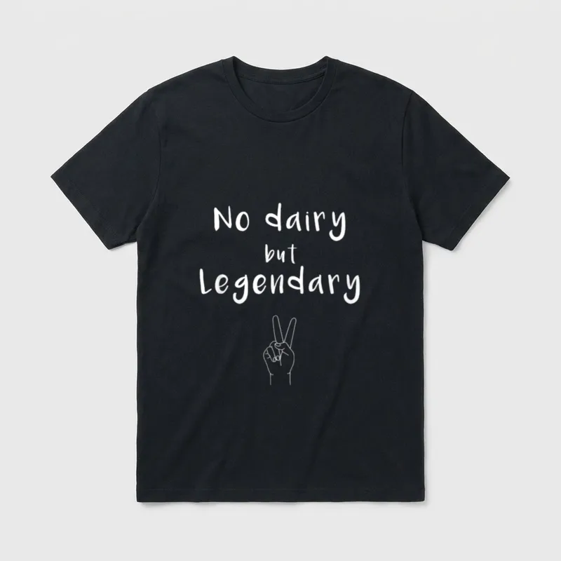 No Dairy But Legendary T-Shirt – Classic T-Shirt in Black
