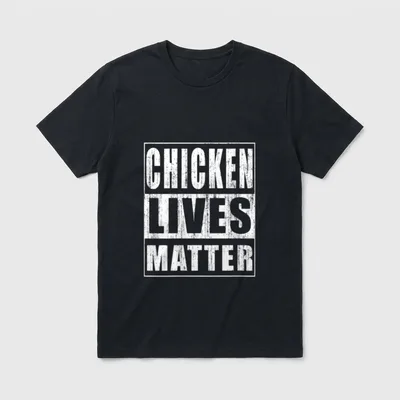 Chicken Lives Matter Funny T-Shirt – Classic T-Shirt in Black
