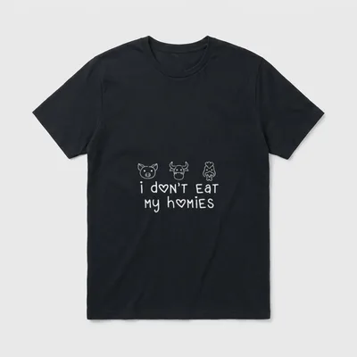 I Don't Eat T-Shirt – i don't eat my homies with pig, cow, and chicken – Classic T-Shirt in Black
