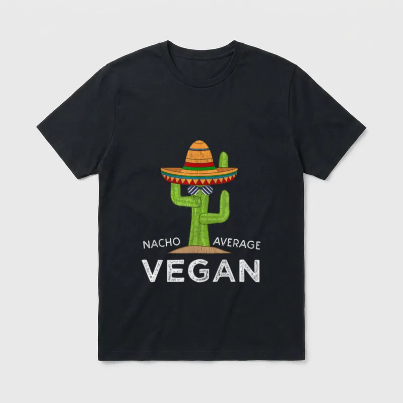 Funny Vegan Vegetarian T-Shirt – Cactus wearing sombrero with "NACHO AVERAGE VEGAN" text – Classic T-Shirt in Black