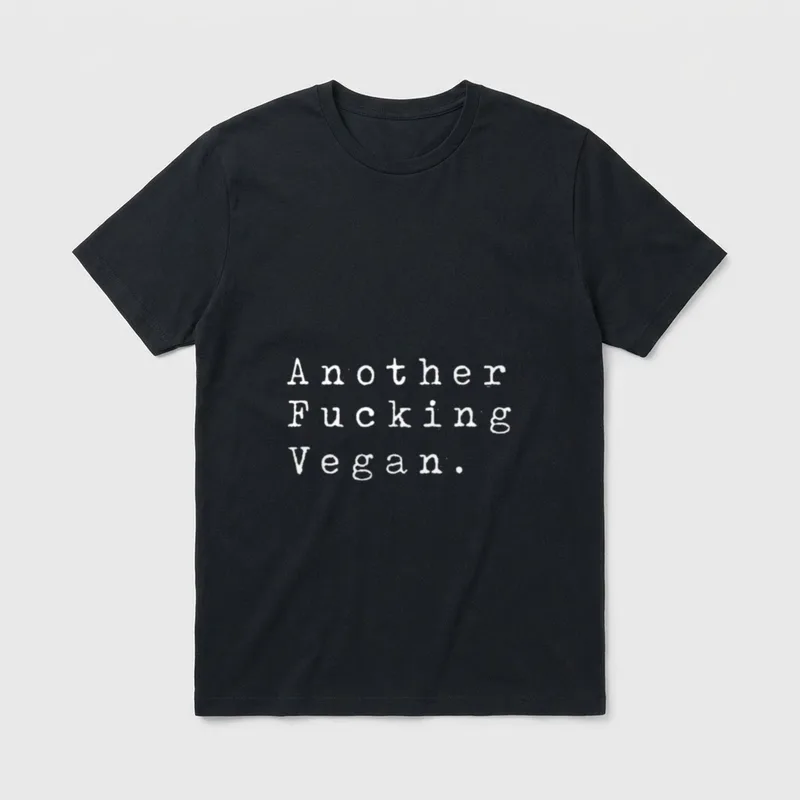Another Fucking Vegan For Men T-Shirt – Classic T-Shirt in Black