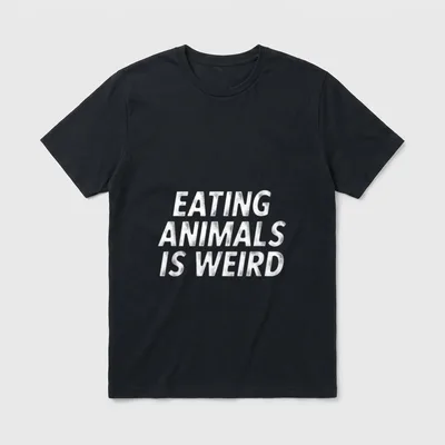 Eating Animals Is Weird Funny T-Shirt – Classic T-Shirt in Black