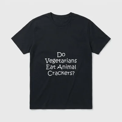 Do Vegetarians Eat Animal T-Shirt – Classic T-Shirt in Black