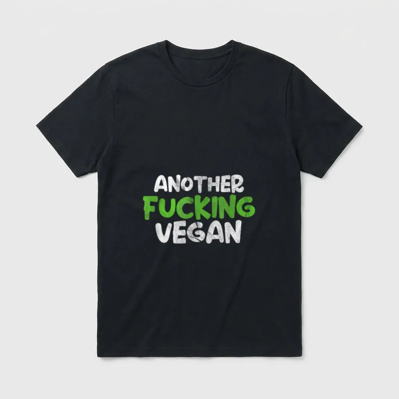 Another Fucking Vegan Funny Vegan T-Shirt – Classic T-Shirt in Black