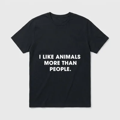 I Like Animals More Than T-Shirt – Classic T-Shirt in Black