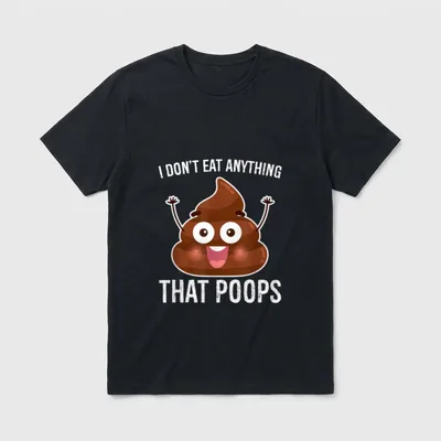 I Dont Eat Anything T-Shirt – Classic T-Shirt in Black