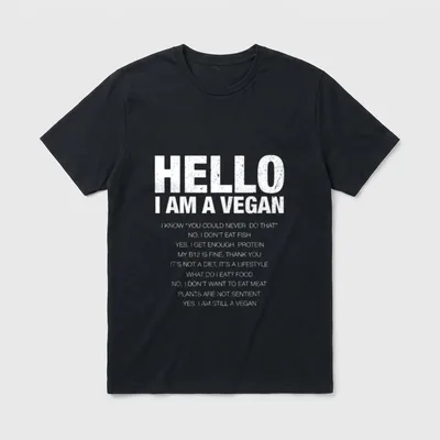 Hello I Am A Vegan Funny T-Shirt – Classic T-Shirt in Black