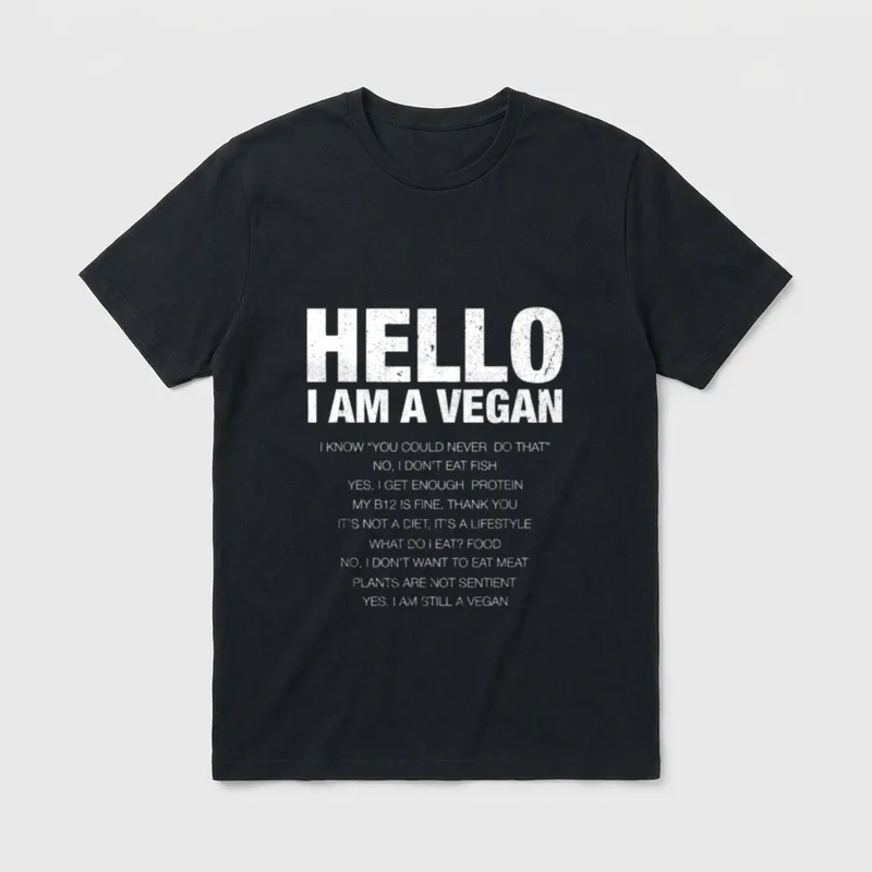 Hello I Am A Vegan Funny T-Shirt – Classic T-Shirt in Black