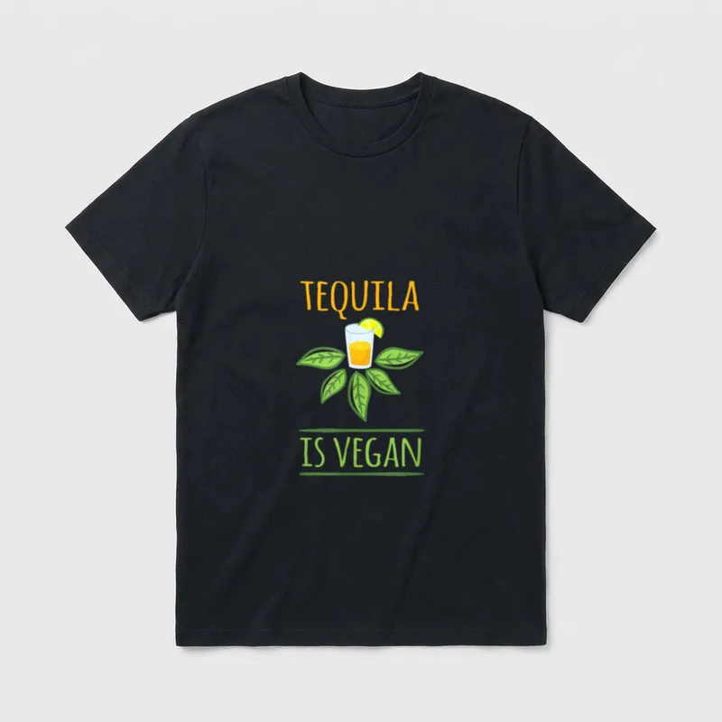 Funny Tequila Is Vegan Drinking T-Shirt – Tequila is vegan text with shot glass and green leaves – Classic T-Shirt in Black