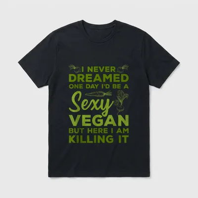Vegan I Never Dreamed T-Shirt – Classic T-Shirt in Black