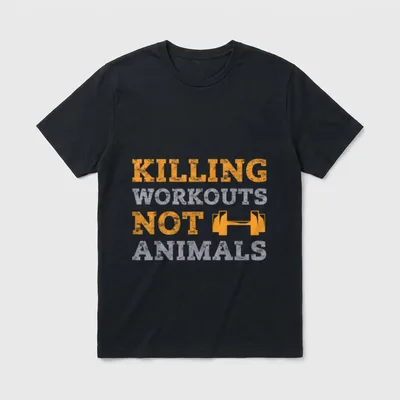 Killing Workouts Not Animals T-Shirt – Classic T-Shirt in Black