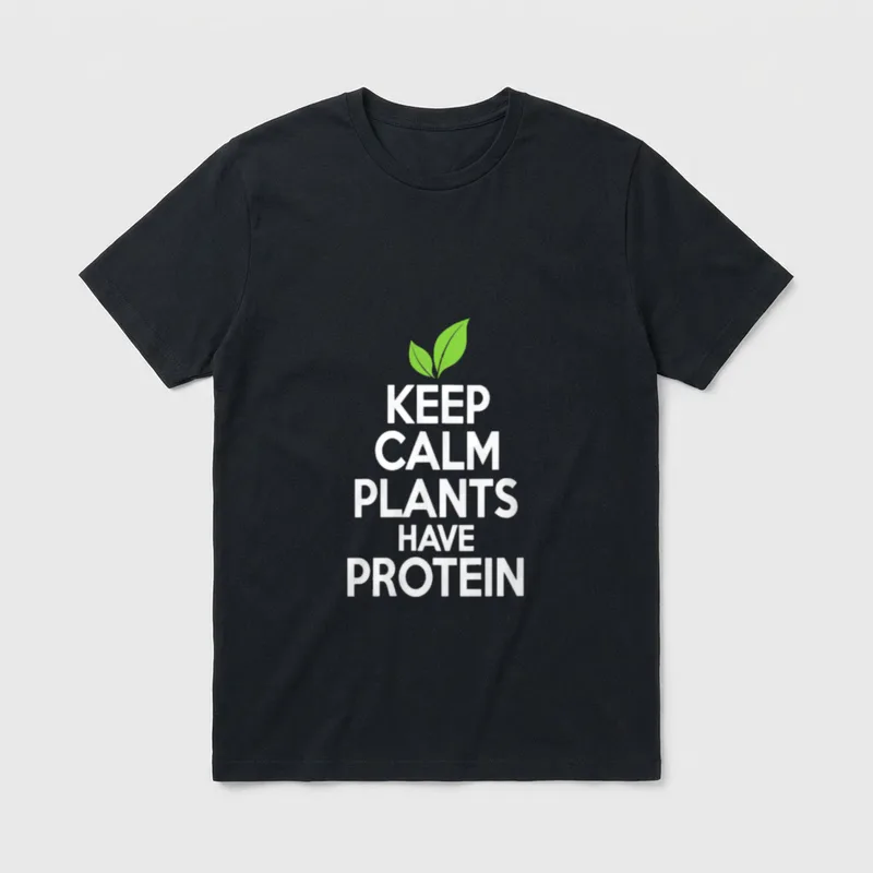 Keep Calm Plants Have Protein T-Shirt – Classic T-Shirt in Black