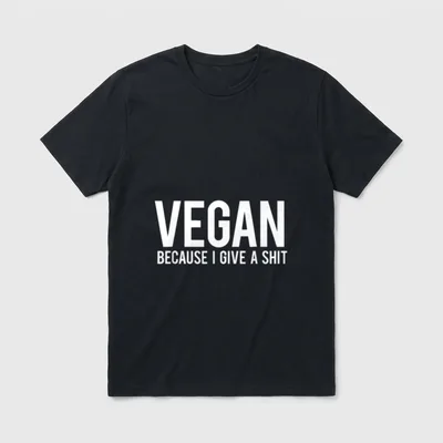 Vegan Because I Give T-Shirt – White text reading Vegan Because I Give A Shit on grey background – Classic T-Shirt in Black