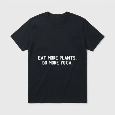 Eat More Plants Do Yoga T-Shirt – Classic T-Shirt in Black