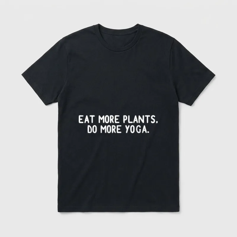 Eat More Plants Do Yoga T-Shirt – Classic T-Shirt in Black