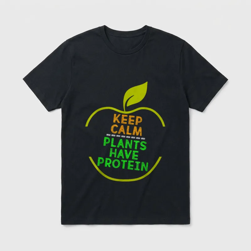 Keep Calm Plants Have Protein Pro T-Shirt – Classic T-Shirt in Black