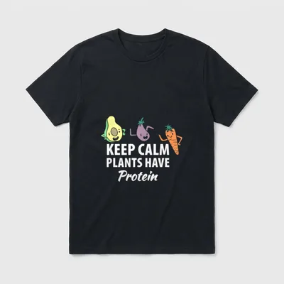 Keep Calm Plants Have Protein Vegetarians T-Shirt – Classic T-Shirt in Black
