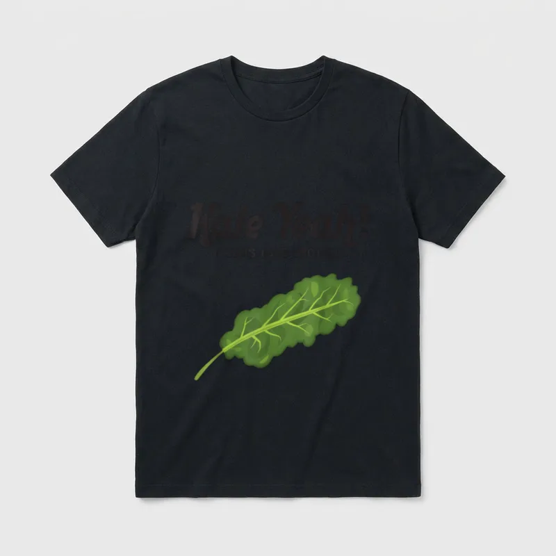 Kale Yeah Plants Have T-Shirt – Kale Yeah text above a green illustrated kale leaf – Classic T-Shirt in Black