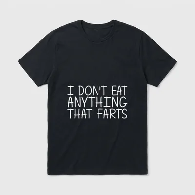 Sarcastic Vegan Veggie Food T-Shirt – I DON'T EAT ANYTHING THAT FARTS – Classic T-Shirt in Black
