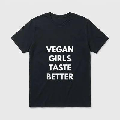 Vegan Girls Taste Better Vegan T-Shirt – Classic T-Shirt in Black