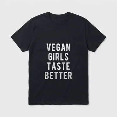Vegan Girls taste better Women T-Shirt – Classic T-Shirt in Black