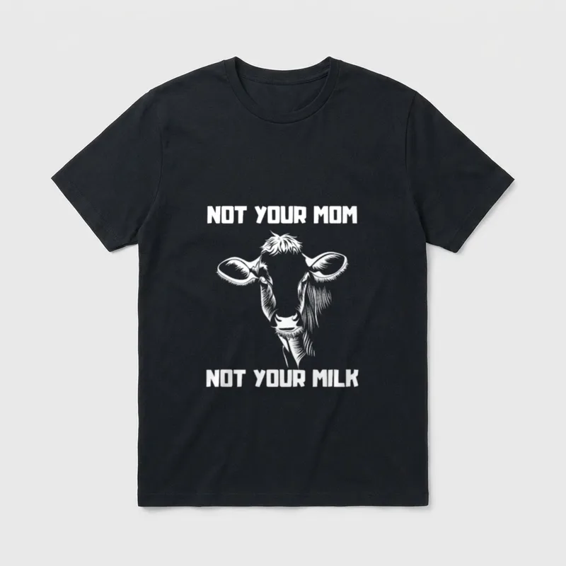 Not Your Mom Funny T-Shirt – White sketch of a cow head with text Not Your Mom Not Your Milk – Classic T-Shirt in Black