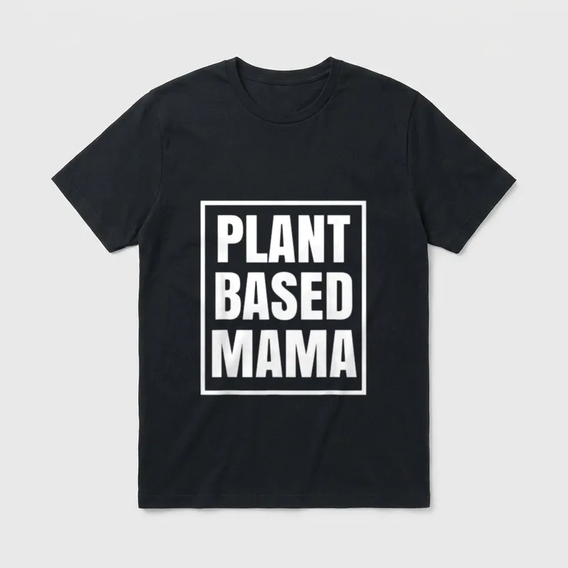 Plant Based Mama WFPB T-Shirt – Bold white text reading PLANT BASED MAMA inside a square border – Classic T-Shirt in Black