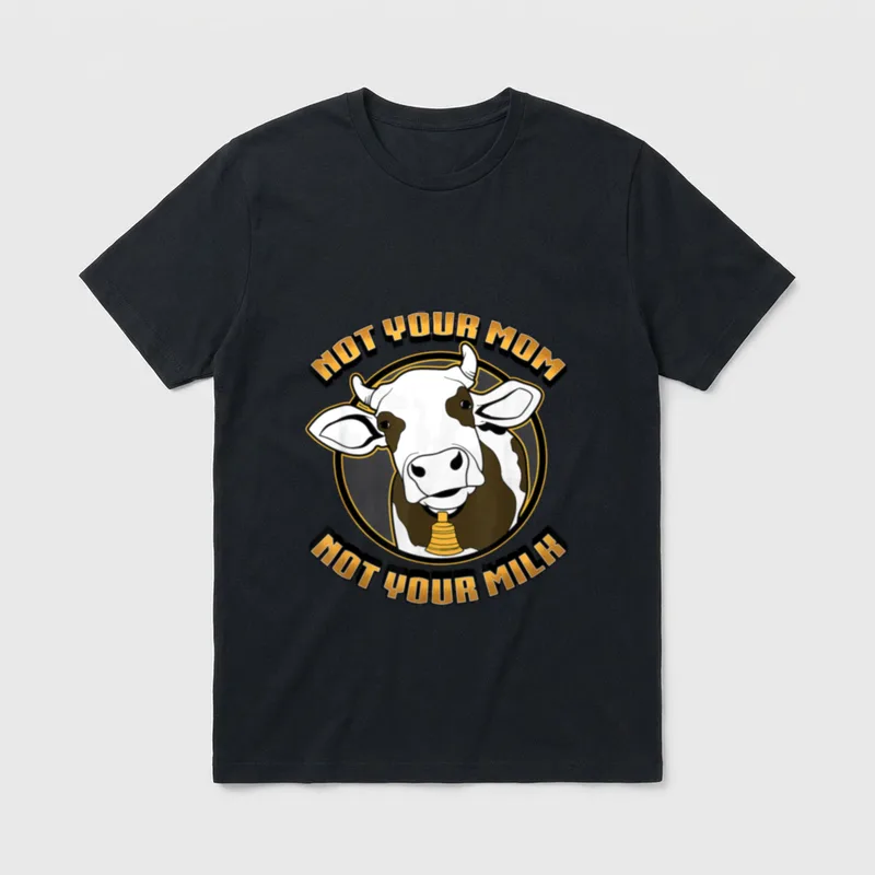Not Your Mom Milk Cow Vegetarian T-Shirt – Classic T-Shirt in Black