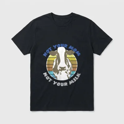 Not Your Mom Milk Vegan Vegetarian T-Shirt – Classic T-Shirt in Black