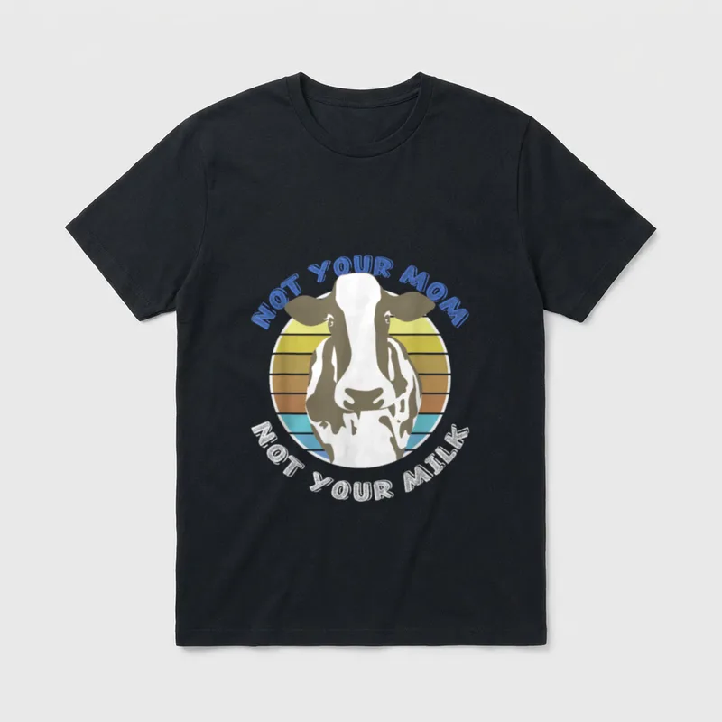 Not Your Mom Milk Vegan Vegetarian T-Shirt – Classic T-Shirt in Black
