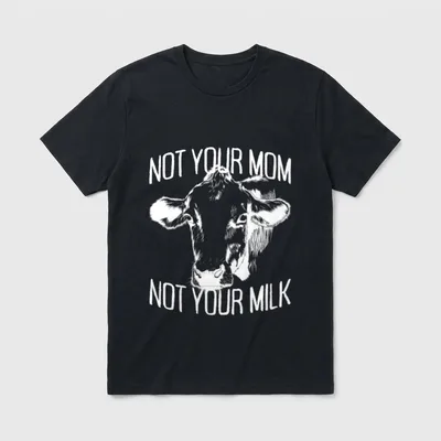 Not Your Mom Milk Veggie Life T-Shirt – Classic T-Shirt in Black