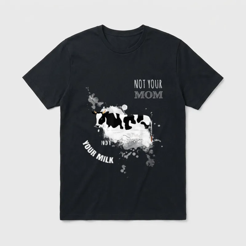 Not Your Mom Milk Funny Vegetarian T-Shirt – Classic T-Shirt in Black