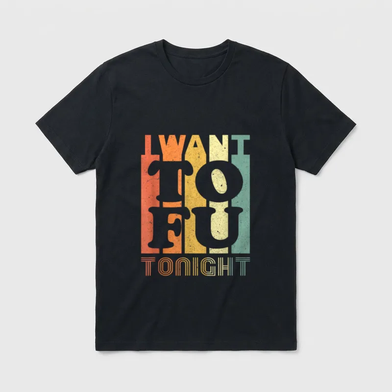 I Want Tofu T-Shirt – I WANT TOFU TONIGHT in retro block letters with rainbow gradient colors – Classic T-Shirt in Black