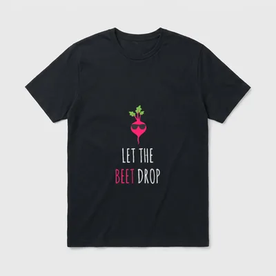 Let The Beet Drop T-Shirt – "LET THE BEET DROP" text with cool beetroot wearing sunglasses – Classic T-Shirt in Black