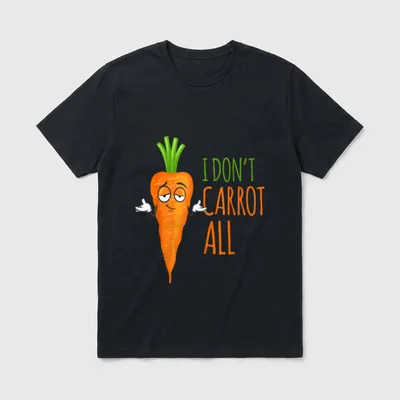 I Don't Carrot All Funny T-Shirt – Classic T-Shirt in Black