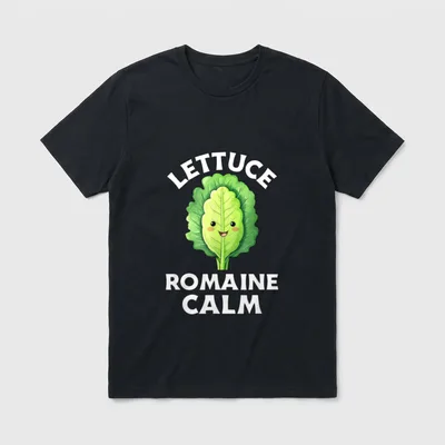Lettuce Romaine Calm Funny Vegetable T-Shirt – Classic T-Shirt in Black