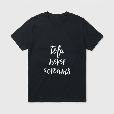 Tofu Never Screams Compassionate T-Shirt – Classic T-Shirt in Black