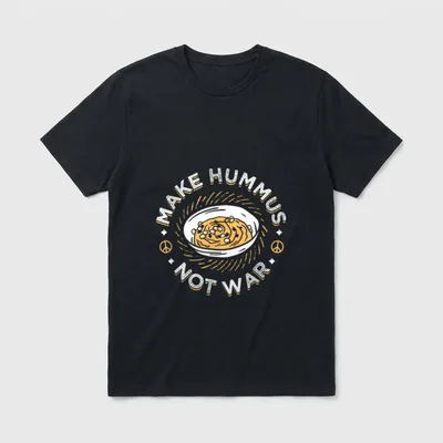 Make Hummus Not War T-Shirt – Classic T-Shirt in Black