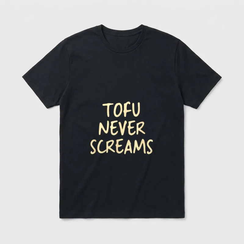 Vegan Tofu Never Screams T-Shirt – Classic T-Shirt in Black